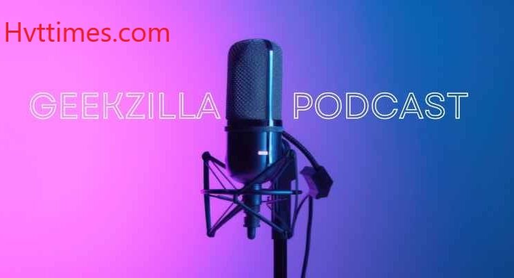 Unleashing the Geek: Exploring the World of Geekzilla Podcast